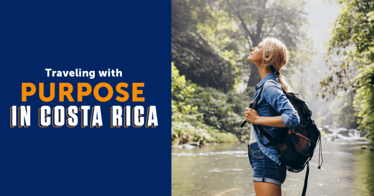 Leaving a positive mark: Traveling with purpose in Costa Rica